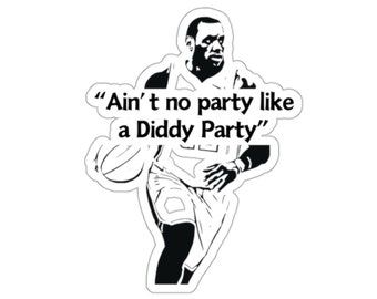 Lebron & P. Diddy Party Sticker