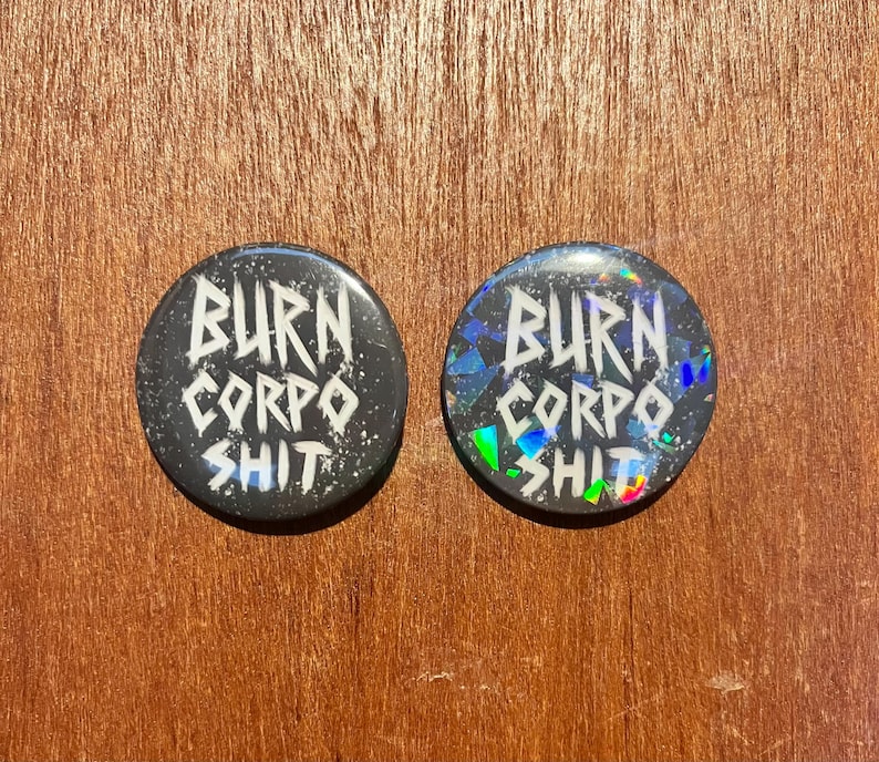Burn corpo shit cyberpunk 2077 button pin badge image 1
