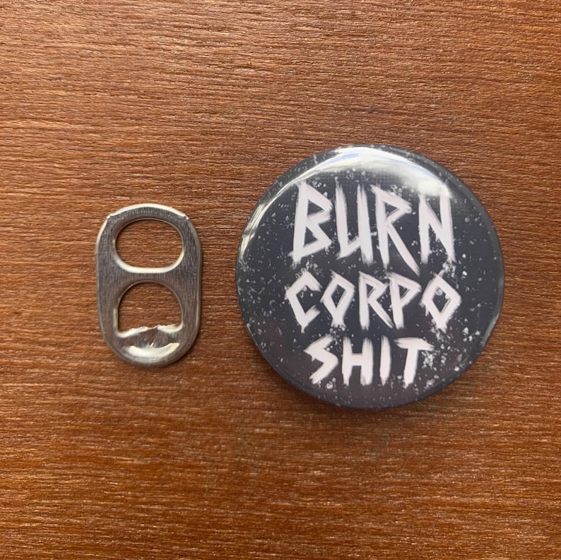Burn corpo shit cyberpunk 2077 button pin badge image 4