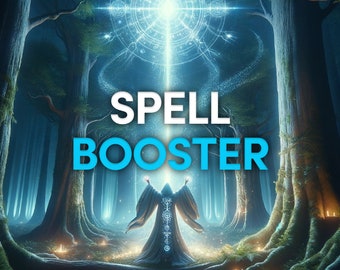 Spell Booster - Amplify the potency of your spell, spell boost, increase spell strength, spell amplification