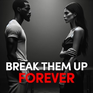 Break Them Up (Für immer!) Zauber - Ein Zauberspruch, der sie zur endgültigen Auflösung bringt