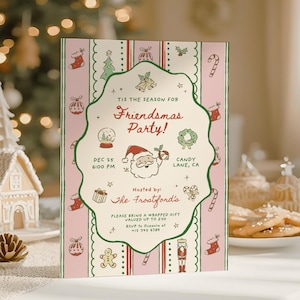 May include: A festive Friendsmas Party invitation with a pink and green design. The invitation features a Santa Claus illustration and the text "Tis the Season for Friendsmas Party!" with event details. The invitation is decorated with Christmas-themed illustrations.