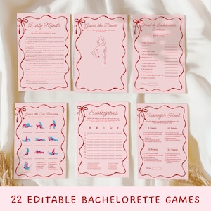 May include: Pink bachelorette party games with red decorative borders. The games include "Dirty Minds", "Guess the Dress", "Finish the Bachelorette's Sentences", "Guess the Sex Position", "Scattegories", and "Scavenger Hunt". The text "22 EDITABLE BACHELORETTE GAMES" is at the bottom.