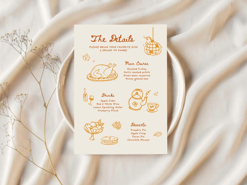 May include: A cream-colored menu card with the text "The Details" and a list of dishes and drinks, including roasted turkey, apple cider, and pumpkin pie. The menu has a fall theme with illustrations in a warm brown color.