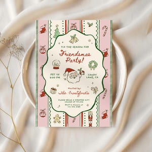 May include: A pink and green Friendsmas Party invitation with festive illustrations of Santa, ornaments, and candy canes. The invitation includes the text "Tis the Season for Friendsmas Party!" and event details.