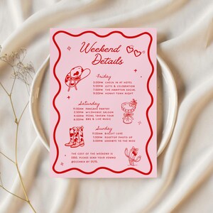 May include: A pink and red illustrated card with the text "Weekend Details" and a schedule of events for a weekend getaway. The events include a pancake pantry, a wildhorse saloon, a pedal tavern tour, and a honky tonk night. The card also includes a cactus illustration and the text "The cost of the weekend is $350. Please send your Venmo @oceania by 01/1."