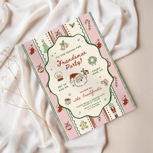 May include: A pink and green Friendsmas Party invitation with festive illustrations of Santa Claus, ornaments, and candy canes. The invitation includes the text "Tis the season for Friendsmas Party!" and event details.