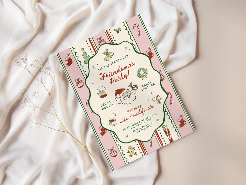 May include: A pink and green Friendsmas Party invitation with festive illustrations of Santa Claus, ornaments, and candy canes. The invitation includes the text "Tis the season for Friendsmas Party!" and event details.