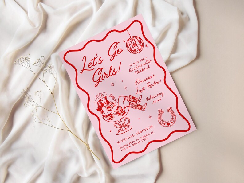 May include: Pink and red bachelorette party invitation with a cowgirl illustration, a disco ball, and a horseshoe. The text reads "Let's Go Girls!" and "Oceania's Last Rodeo!" with the date "February 20-22".