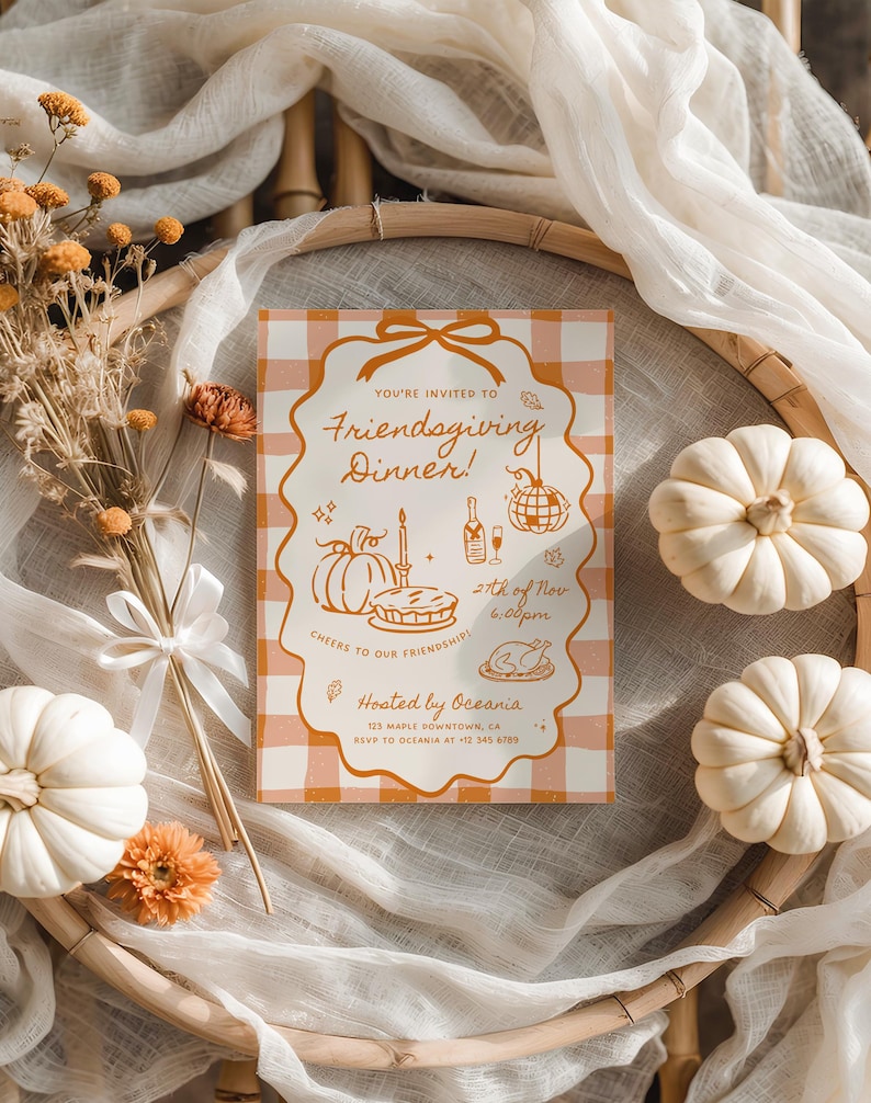 May include: A rectangular Friendsgiving dinner invitation card with an orange and white gingham background. The card features orange line art illustrations of a pumpkin, pie, disco ball, and turkey, with text including "You're invited to Friendsgiving Dinner!" and "Hosted by Oceania."