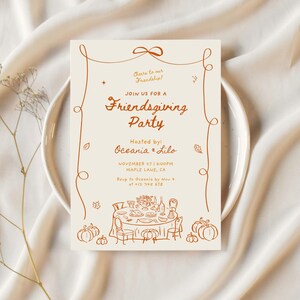 May include: A Friendsgiving party invitation on a cream background with brown decorative lines and text. The invitation includes the text "Join us for a Friendsgiving Party" and details about the event, including the date, time, and location.