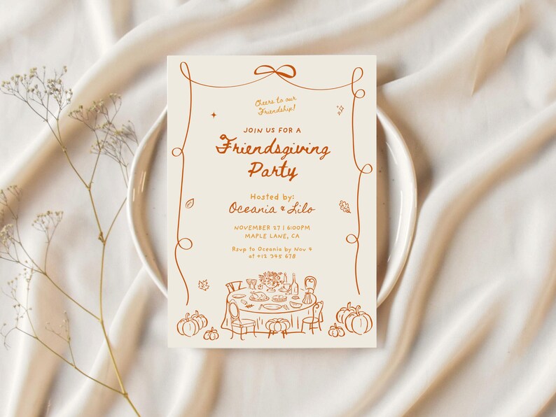 May include: A Friendsgiving party invitation on a cream background with brown decorative lines and text. The invitation includes the text "Join us for a Friendsgiving Party" and details about the event, including the date, time, and location.