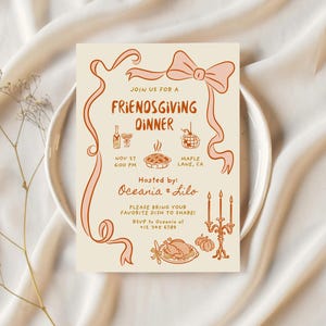May include: A Friendsgiving dinner invitation with a cream background and peach-colored illustrations. The text reads "Join us for a Friendsgiving Dinner" with the date, time, and location. Hosted by Oceania & Lilo. RSVP information is included.