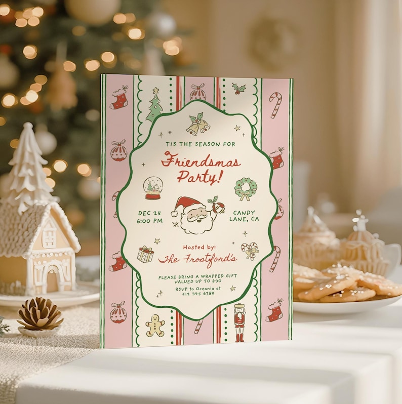 May include: A festive Friendsmas Party invitation with a pink and green design. The invitation features a Santa Claus illustration and the text "Tis the Season for Friendsmas Party!" with event details. The invitation is decorated with Christmas-themed illustrations.