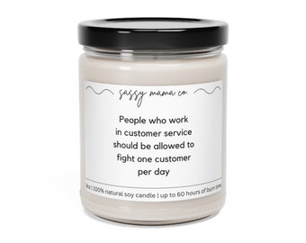 funny candle sarcasm women gift men gift Scented Soy Candle, 9oz