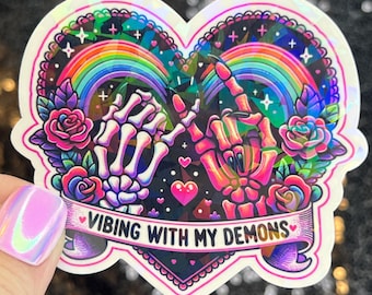 Vibing with my demons colorful Holographic Sticker Mental Health Sticker Sparkly Spread Positivity Good Vibes Decal Inspirational Rainbow
