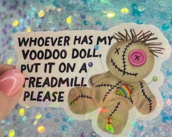 Whoever Has My Voodoo Doll Sticker Funny Sarcastic Holographic Sticker Dark Humor Mental Health Gothic Cute Laptop Journal