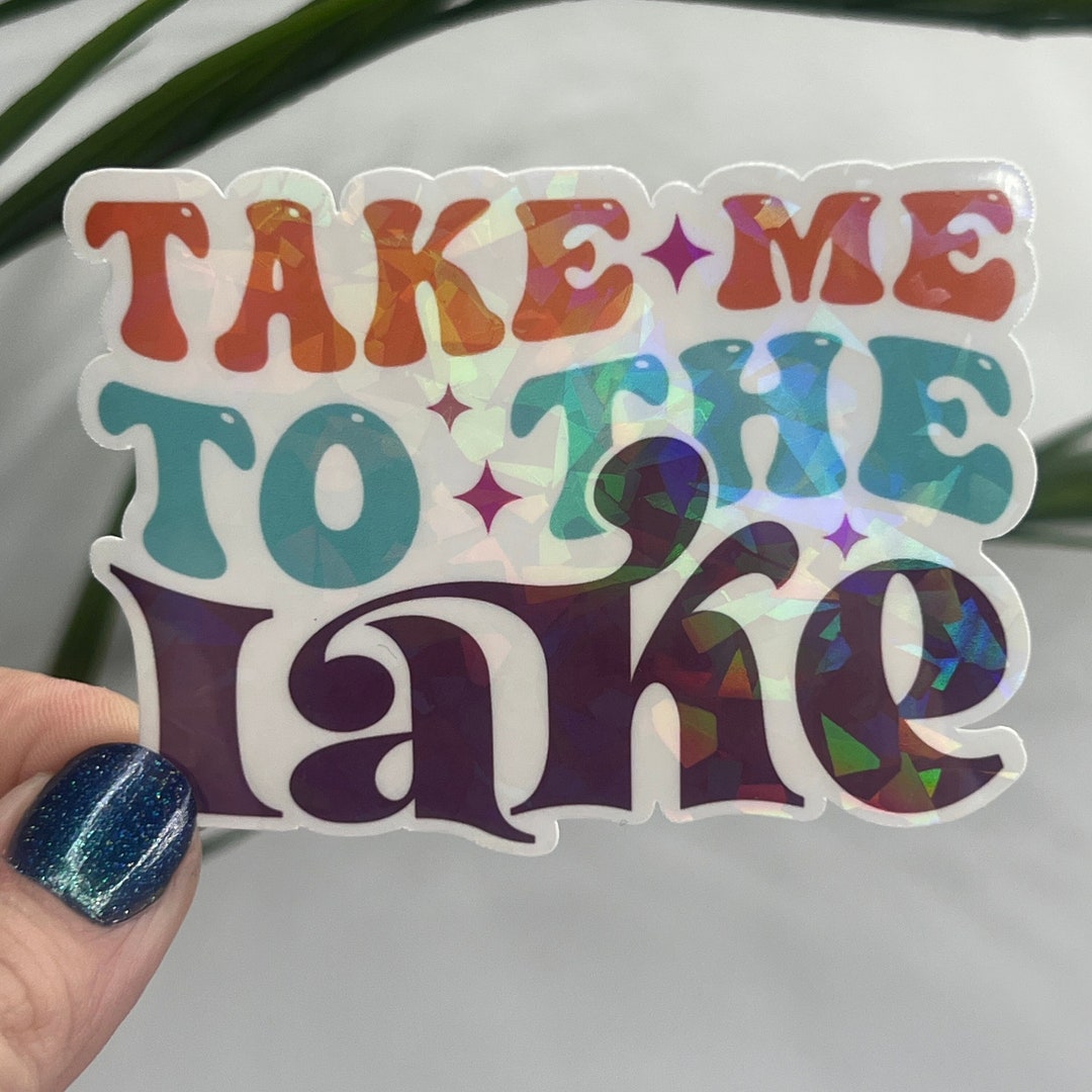 Lake Shape Sticker Take Me to the Lake Holographic Sparkly Sticker Boating Outdoor Decal ...