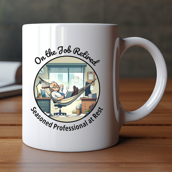 Funny Coworker Mug Gift "On the Job Retired" Coffee Cup, Retirement Gag Gift & Daily Humor at the Office. Lazy Coworkers Gag Gift Idea