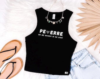 PE-ERRE Crop Top No Me Quiero Ir de Aquí