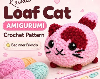 Loaf Cat Crochet Pattern – Easy No Sew Amigurumi (Beginner Friendly)