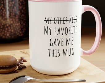 Favorite Mug for Mom, mom, dear mom, mother’s day, mothers day, mum, moms favorite, gift for mom, mother’s day mugs, funny mom mug,
