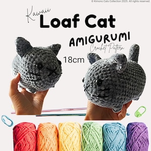 Crochet Loaf Cat Amigurumi Pattern: Easy No Sew (Digital PDF Download)