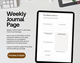 May include: A digital journal page on a tablet, titled "The Weekly Check In." The page includes prompts for mental health reflection, challenges, and intentions. The text "Weekly Journal Page" is displayed with additional information.