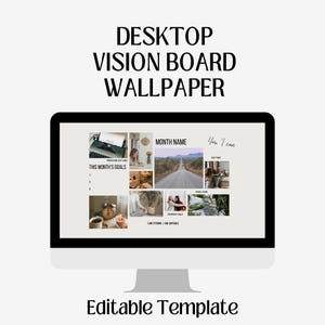 Può includere: Un computer desktop che mostra uno sfondo di bacheca visiva. Lo schermo mostra una griglia di immagini e testo, tra cui "This Month's Goals" e "Yes, I can." Le parole "Desktop Vision Board Wallpaper" e "Editable Template" sono anche visibili.