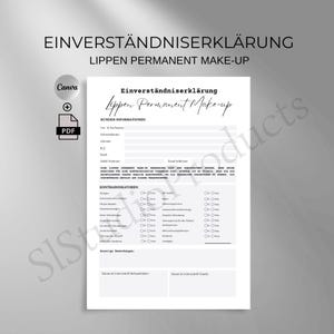 K&ouml;nnte beinhalten: Ein wei&szlig;es Dokument mit dem Text "EINVERST&Auml;NDNISERKL&Auml;RUNG LIPPEN PERMANENT MAKE-UP" oben. Das Dokument enth&auml;lt Abschnitte f&uuml;r Kundeninformationen und Kontraindikationen mit Kontrollk&auml;stchen. Canva- und PDF-Symbole oben links.