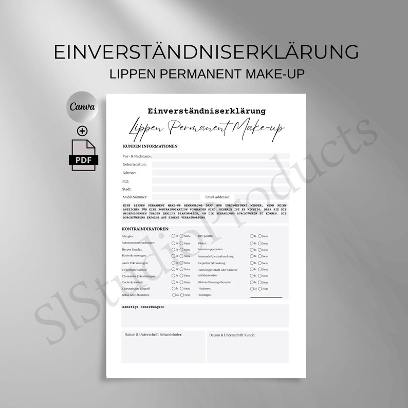 K&ouml;nnte beinhalten: Ein wei&szlig;es Dokument mit dem Text "EINVERST&Auml;NDNISERKL&Auml;RUNG LIPPEN PERMANENT MAKE-UP" oben. Das Dokument enth&auml;lt Abschnitte f&uuml;r Kundeninformationen und Kontraindikationen mit Kontrollk&auml;stchen. Canva- und PDF-Symbole oben links.