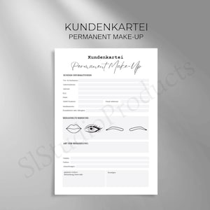 May include: A black and white customer card for permanent makeup services. The card includes sections for customer information, treated areas, and type of treatment. It also features icons of a lip, eye, and eyebrow.