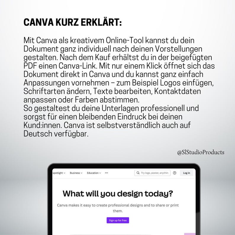 K&ouml;nnte beinhalten: Ein digitales Tablet zeigt die Canva-Website mit dem Text &bdquo;What will you design today?&ldquo; und &bdquo;Sign up for free&ldquo;. Dar&uuml;ber erkl&auml;rt Text auf Deutsch die Funktionen von Canva zur Designanpassung. Das Bild enth&auml;lt das Logo @SlStudioProducts.