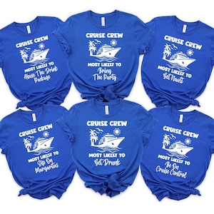 Funny Cruise Shirts, Most Likely to Cruise Shirts, Custom Cruise Shirt, Matching Cruise Shirt, Funny Cruise Crew Shirts, Family Cruise Shirt