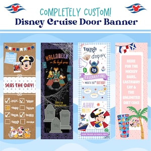 May include: Custom Disney Cruise Door Banners with various designs. One banner features Mickey Mouse, another has a Halloween theme with witches, and a third celebrates a birthday with Stitch. The banners include text like "Seas the Day!" and "Ahoy, Mateys!"