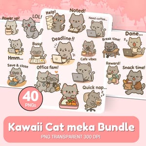 May include: A digital art bundle featuring 40 PNG images of kawaii gray cats in various work-related scenarios. The cats are depicted with laptops, coffee, and snacks, with text bubbles like "Deadline!!" and "Need coffee..." The title reads "Kawaii Cat meka Bundle."