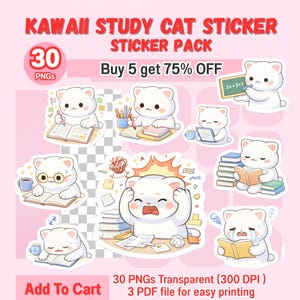 May include: A sticker pack featuring a collection of kawaii white cat stickers in various study-related poses. The stickers include cats reading books, working on math problems, and looking stressed. The text reads "KAWAII STUDY CAT STICKER STICKER PACK".