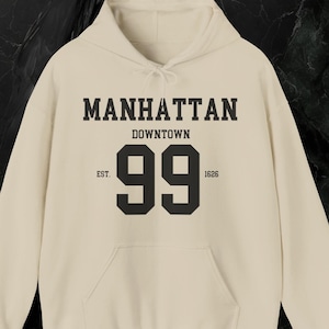 Manhattan Hoodie , Manhattan Downtown , Manhattan New York , New York City , Moving To New York Manhattan , New York Shirt , Manhattan Shirt