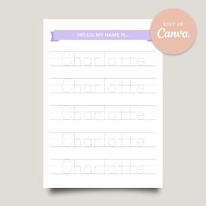 Op de afbeelding: Een witte, bedrukbare werkblad met de naam "Charlotte" in stippellijnen om te traceren. Het werkblad heeft een lichtpaarse banner met de tekst "Hallo, mijn naam is..." en een roze cirkel met de tekst "Edit in Canva".