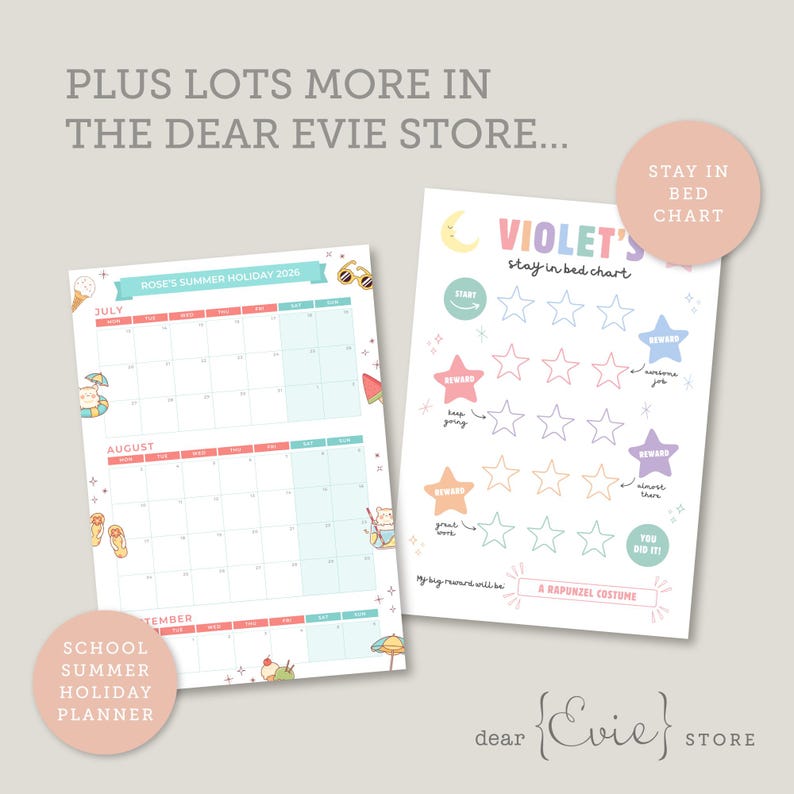 May include: Two colorful printable planners. One is a calendar for July, August, and September with summer-themed illustrations. The other is a "stay in bed chart" with star-shaped reward spaces. Text includes "Rose's Summer Holiday 2026" and "Violet's stay in bed chart."