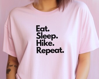 Eat Sleep Hike Repeat Shirt, Travel TShirt, Adventure Shirt, Travel Tee, Vacation Shirt, Travel Shirt, Vacay Mode, Wanderlust Shirt