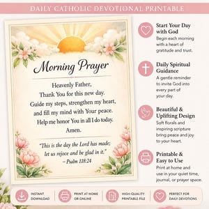 Könnte beinhalten: Eine druckbare Morgen-Gebetskarte mit dem Text Start Your Day with Faith & Peace, Morning Prayer und einem Gebet an den himmlischen Vater. Das Design enthält eine Sonnenaufgangsillustration, rosa Blumen und den Text aus Psalm 118:24.