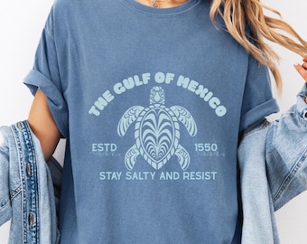 Comfort Colors Gulf of Mexico Stay Salty Resistance Shirt, Resist Shirt, Anti Trump Shirt, Democrat Shirt, Democrat Gift Shirt