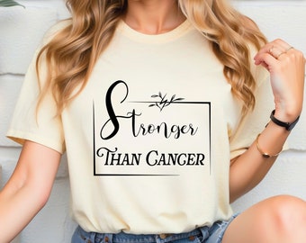 Cancer T Shirt, Stronger Than Cancer, Cancer Survivor TShirt, Cancer Warrior T-Shirt, Breast Cancer Shirt, Cancer Tee, Cancer Awareness T14