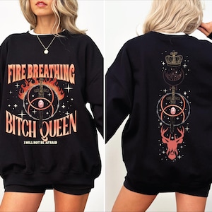 Fireheart Queen Aelin Double-Sided sweatshirt, tog sweatshirt ‚Kingsflame The Thirteen, Throne Of Glass, She Will Not Be Afraid BP T52