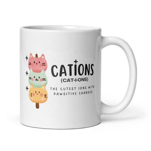 Cute Cat Cations Mug, Science Chemistry Gift