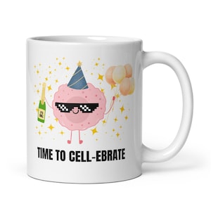 Funny cell biology mug, Science mug, Cell mug - gifts for scientist researcher PhD student teacher immunologist lab technician STEM, 11oz