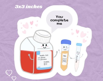 You Complete Me Sticker, Funny Biology Cell Culture Lab Vinyl Sticker