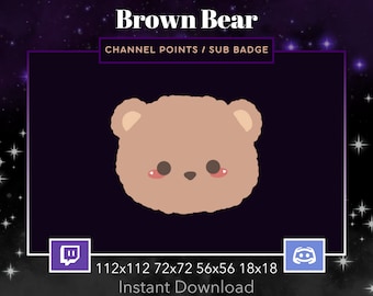 Brown Bear, Channel Points, Loyalty Sub Bit Badges, Twitch, Discord, Emote, Kawaii , Stream Assets, Animal,