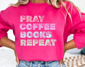 Pray Coffee Books Sweatshirt, Christian Jesus Sweatshirt, Preppy Coffee Sweatshirt, Book Lover Sweatshirt, Graphic Womens Crewneck Sweater